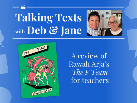 Rawah Arja's "The F Team" review for teachers - Talking Texts with Deb & Jane #33