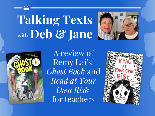 Remy Lai's "Ghost Book" and "Read at Your Own Risk" teachers' review - Talking Texts with Deb & Jane #47