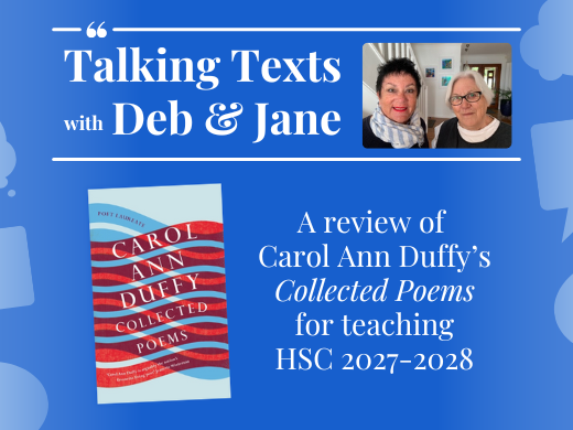 Carol Ann Duffy's "Collected Poems" teachers' review for NSW HSC 2027-2028 - Talking Texts with Deb & Jane #78